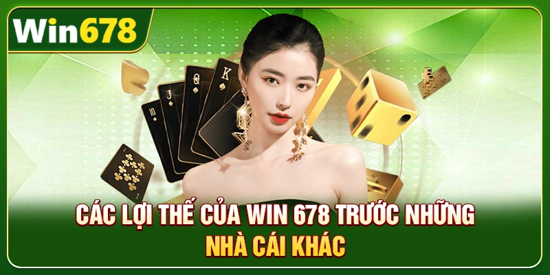 WIN678 Seehd | Trang Chủ Chính Thức, Update Mới T8/2026 4 Các lợi thế của Win 678 trước những nhà cái khác